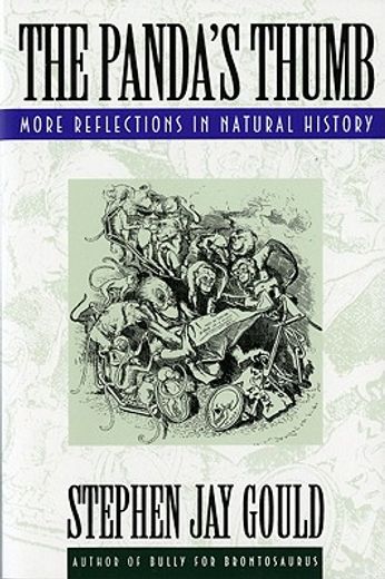 The Panda' S Thumb: More Reflections in Natural History (in English)