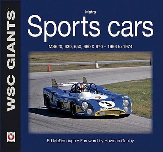 matra sports cars,ms620, 630, 650, 660 & 670 - 1966 to 1974