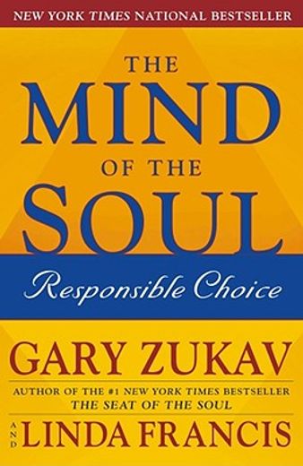 the mind of the soul,responsible choice (en Inglés)