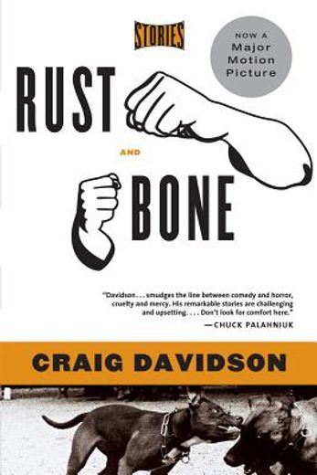 rust and bone,stories (in English)