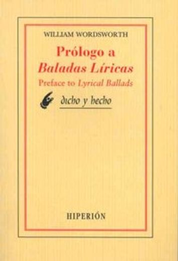 Prólogo A Baladas Líricas = (preface To Lyrical Ballads, 1800, 1802): Edición Bilingüe
