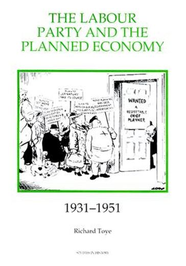 the labour party and the planned economy, 1931-1951