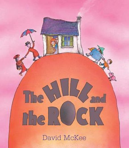 the hill and the rock (en Inglés)