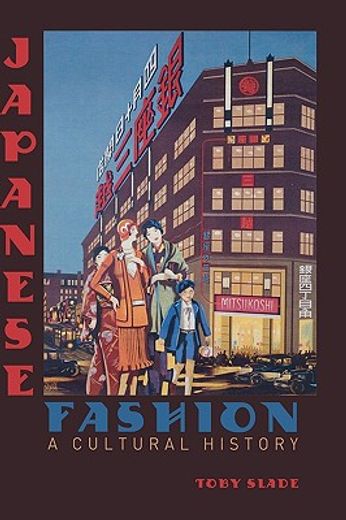 japanese fashion,a cultural history