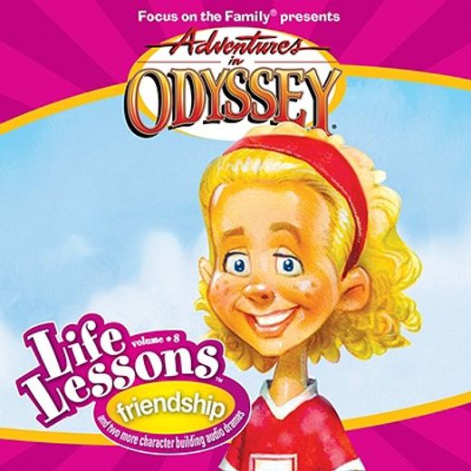 adventures in odyssey life lessons,friendship
