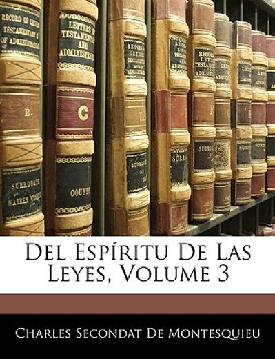 del espritu de las leyes, volume 3