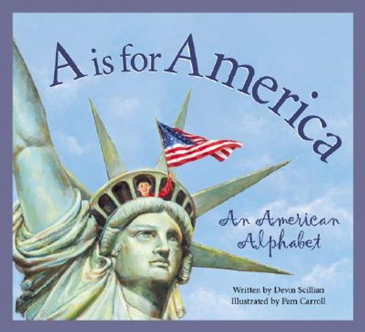 a is for america,an american alphabet