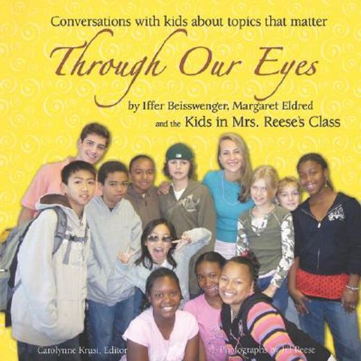 through our eyes,conversations with kids about topics that matter