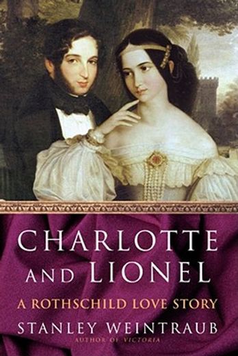 charlotte and lionel,a rothschild love story