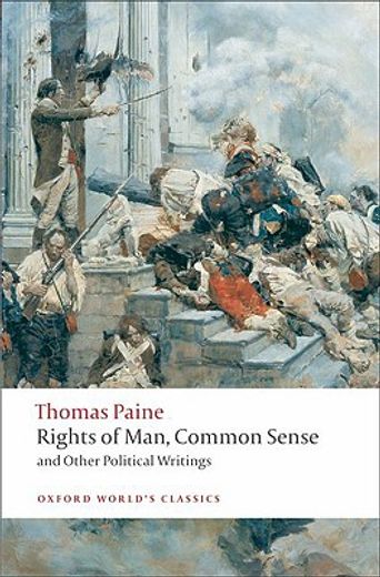 rights of man, common sense, and other political writings (en Inglés)