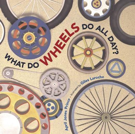 what do wheels do all day (en Inglés)