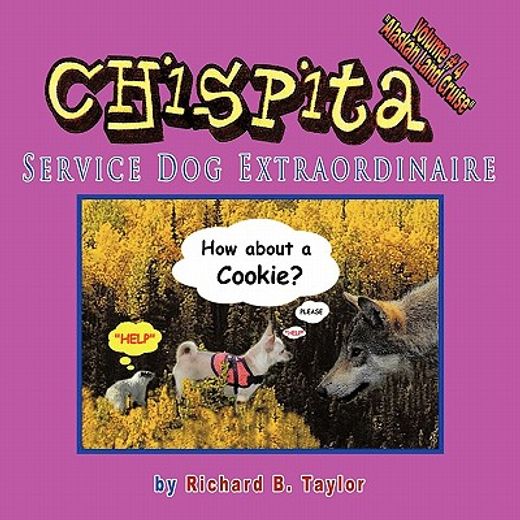 chispita service dog extraordinaire,alaskan land cruise
