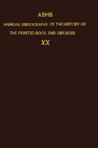 annual bibliography of the history of the printed book and libraries (en Inglés)