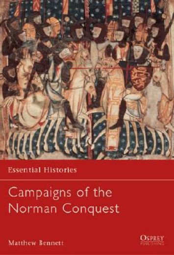 Campaigns of the Norman Conquest (en Inglés)