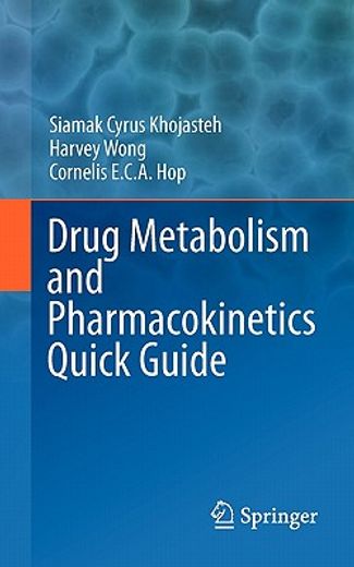 the drug metabolism and pharmacokinetics quick guide (en Inglés)