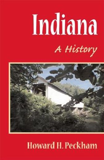 indiana,a history (en Inglés)