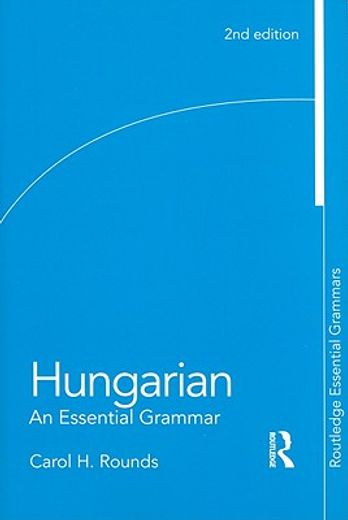 hungarian,an essential grammar