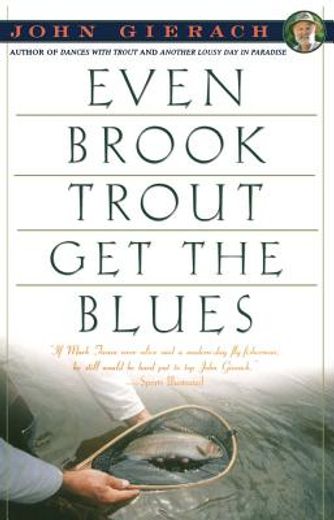 even brook trout get the blues (en Inglés)