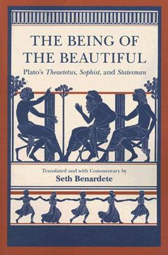 the being of the beautiful,plato´s theaetetus, sophist, and statesman