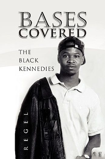 bases covered,the black kennedies