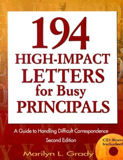 194 High-Impact Letters for Busy Principals: A Guide to Handling Difficult Correspondence [With CDROM] (en Inglés)