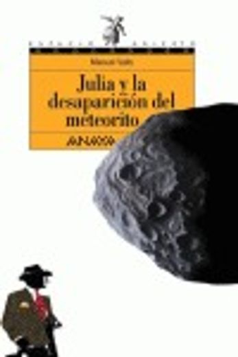 Julia y la desaparición del meteorito (Libros Para Jóvenes - Espacio Abierto)