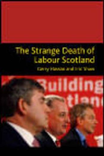the strange death of labour in scotland?