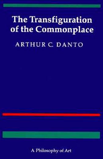 the transfiguration of the commonplace