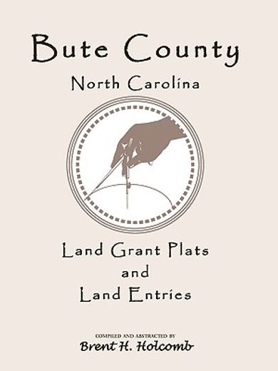 bute county, north carolina,land grant plats and land entries