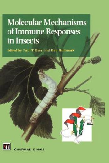 molecular mechanisms of immune responses in insects (en Inglés)