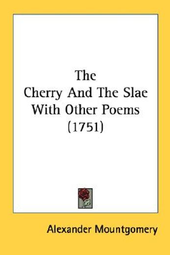 the cherry and the slae with other poems