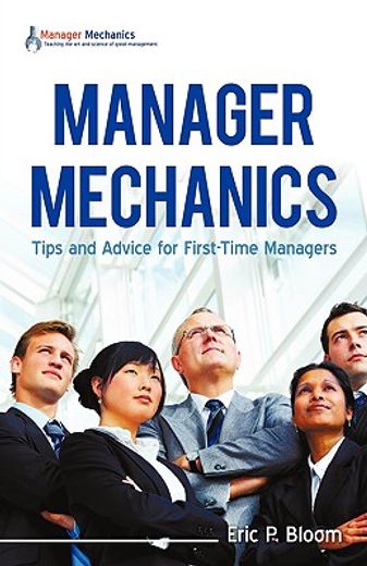 manager mechanics,tips and advice for first-time managers