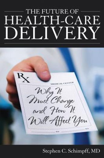 the future of health-care delivery (en Inglés)