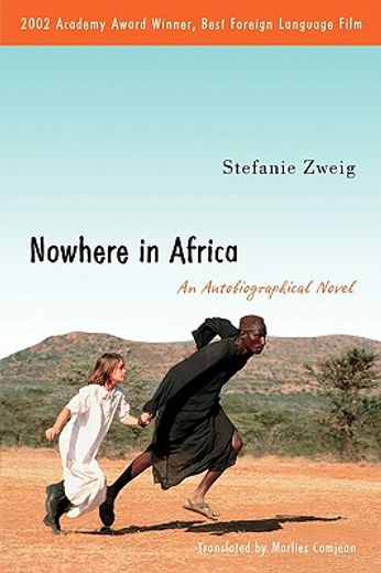 nowhere in africa,an autobiographical novel