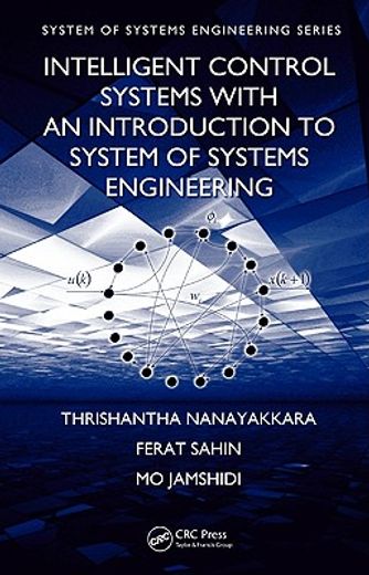 intelligent control systems with an introduction to systems of systems