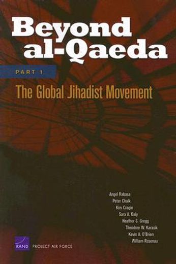 beyond al-qaeda,the global jihadist movement