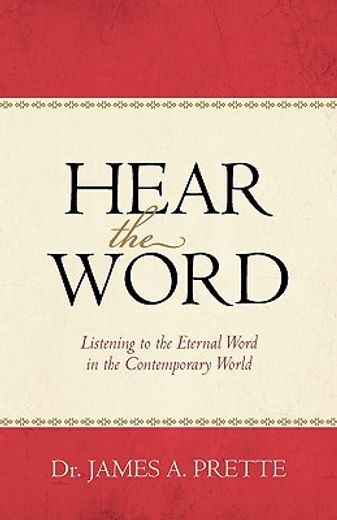hear the word,listening to the eternal word in the contemporary world