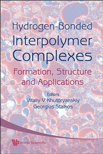 hydrogen-bonded interpolymer complexes,formation,structure and applications