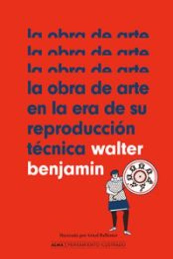 La Obra de Arte en la era de su Reproduccion Tecnica (in Spanish)