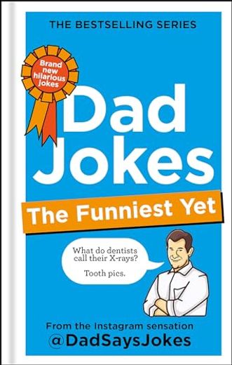 Dad Jokes: The Funniest Yet: The new Collection From the Sunday Times Bestseller (en Inglés)