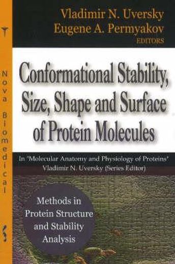 methods in protein structure and stability analysis,conformational stability, size, shape and surface of protein molecules