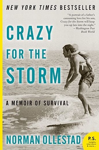 crazy for the storm,a memoir of survival