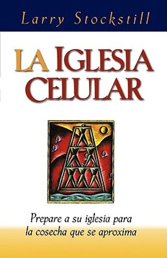 la iglesia celular = the cell church (in Spanish)