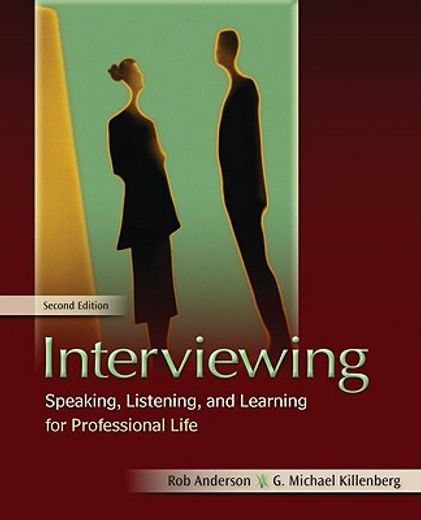 interviewing,speaking, listening, and learning for professional life