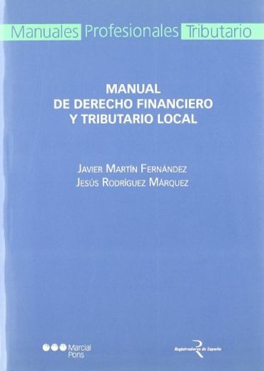 Manual de Derecho Financiero y Tributario Local (in Spanish)