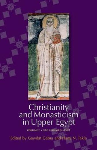 Christianity and Monasticism in Upper Egypt: Volume 2: Nag Hammadia Esna (en Inglés)