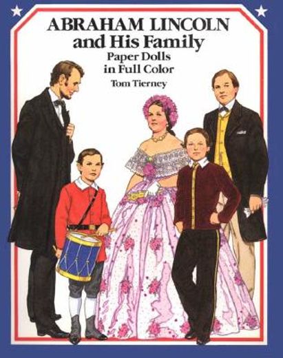 abraham lincoln and his family,paper dolls in full color