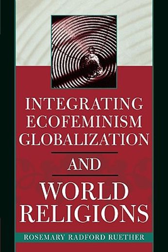 integrating ecofeminism, globalization, and world religions