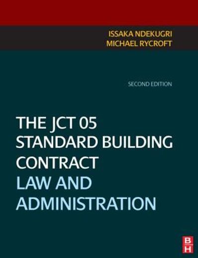 The Jct 05 Standard Building Contract (en Inglés)