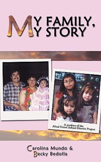 my family my story,alisal union school district project